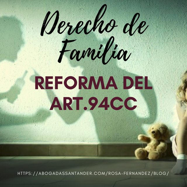 REFORMA DEL ART. 94 CC